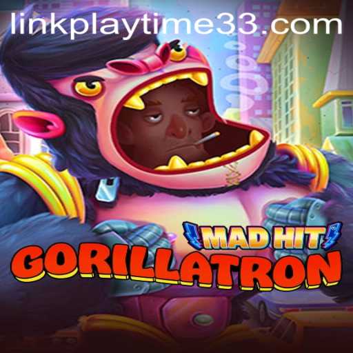 MadHitGorillatron: An Exhilarating Adventure with Playtime33